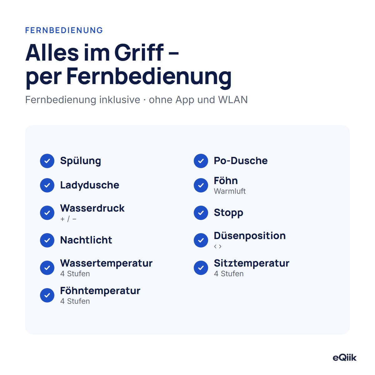 Funktionen der Fernbedienung des eQiik: Spülung, Duschen, Föhn, Druck, Düse, Nachtlicht und Temperaturen