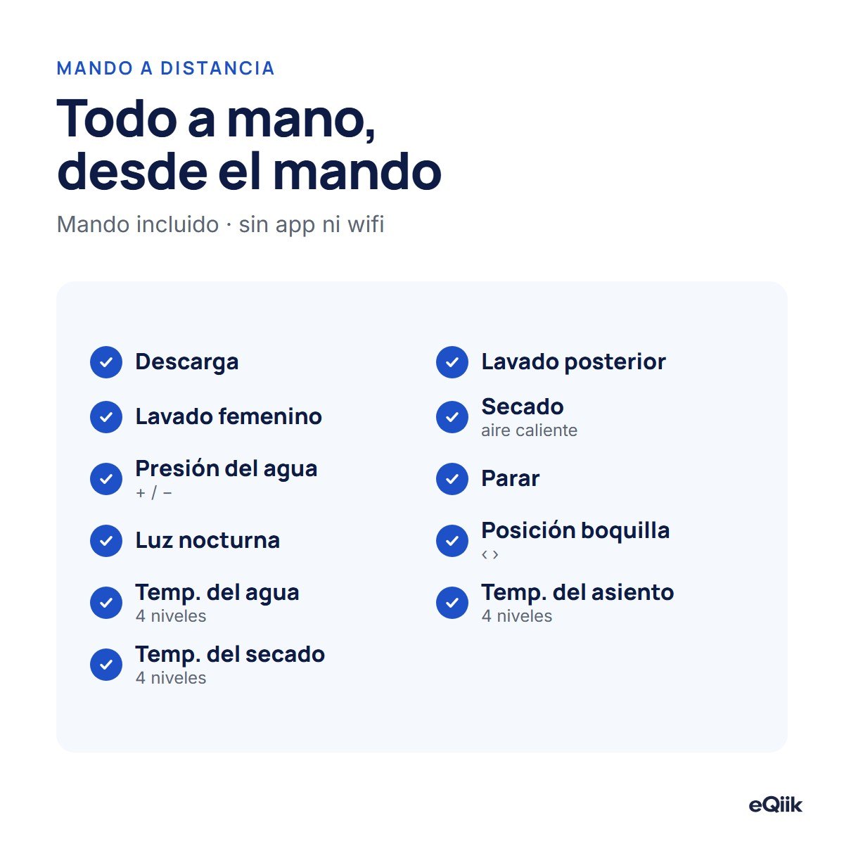 Funciones del mando a distancia del eQiik: descarga, lavados, secado, presión, boquilla, luz nocturna y temperaturas