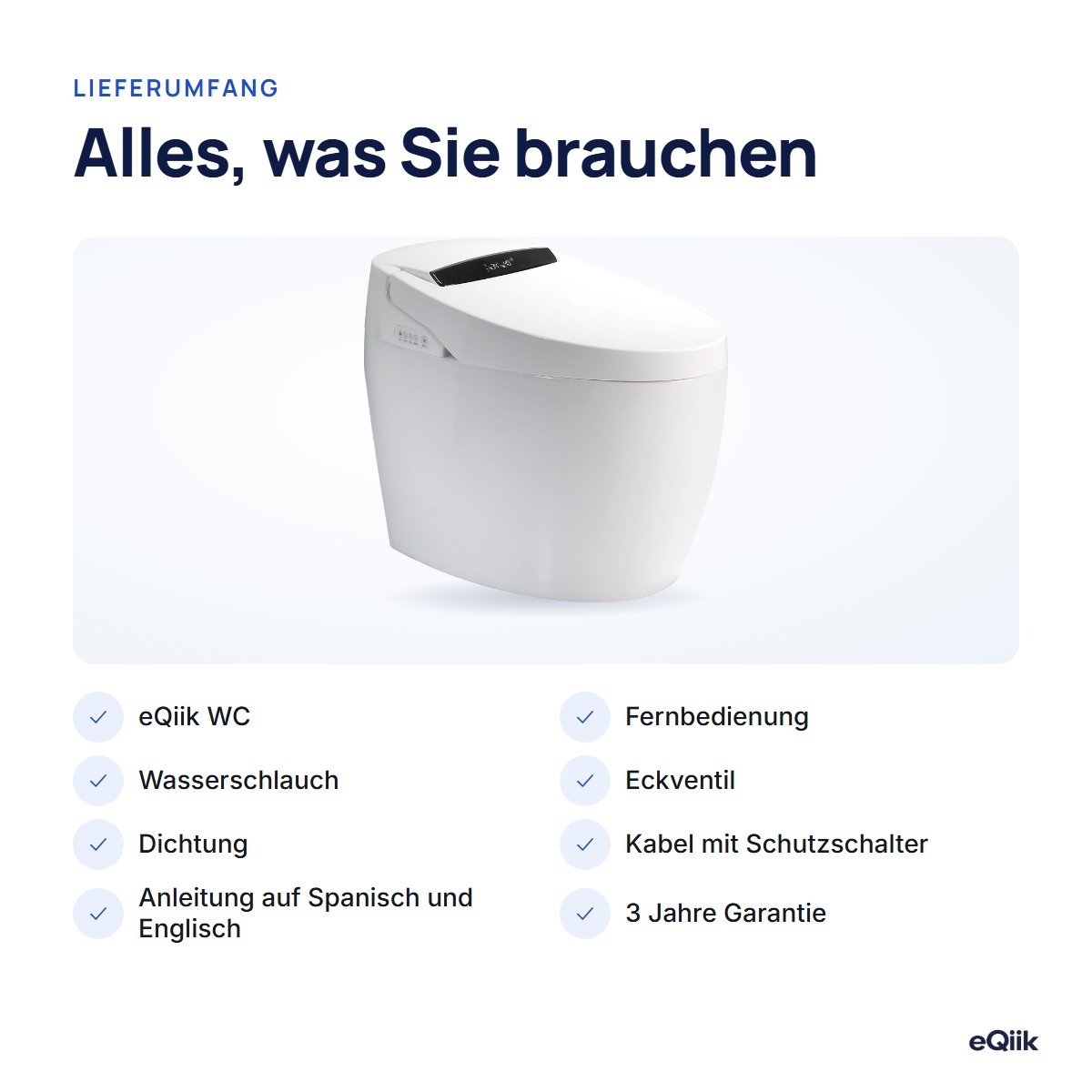 Lieferumfang des eQiik: WC, Fernbedienung, Wasserschlauch, Eckventil, Dichtung, Kabel, Anleitung auf Spanisch und 3 Jahre Garantie